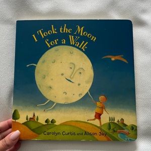 NWOT I Took the Moon for a Walk - by Carolyn Curtis Board book